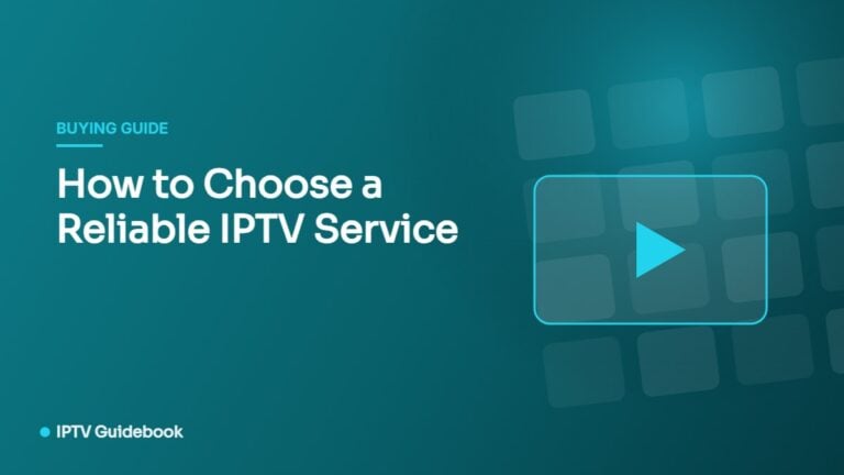 Graphic representing how to choose a reliable IPTV service