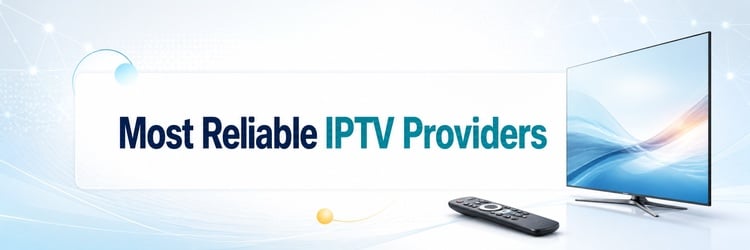 Most Reliable IPTV Providers shown with a smart TV and remote