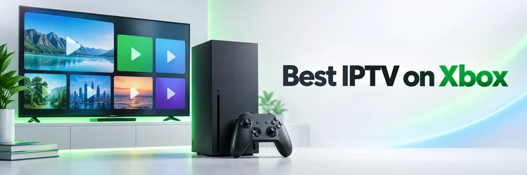 Best IPTV on Xbox comparison with console and television