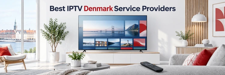 Best IPTV Denmark Service Providers