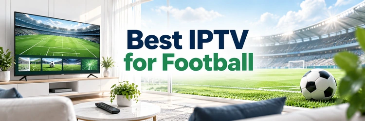 Best IPTV for Football on a television beside a football pitch